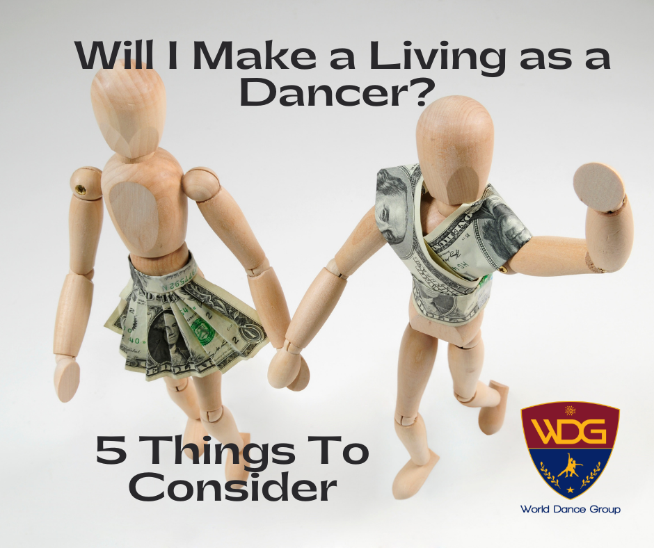 Will I Make a Living as a Dancer? 5 Things To Consider