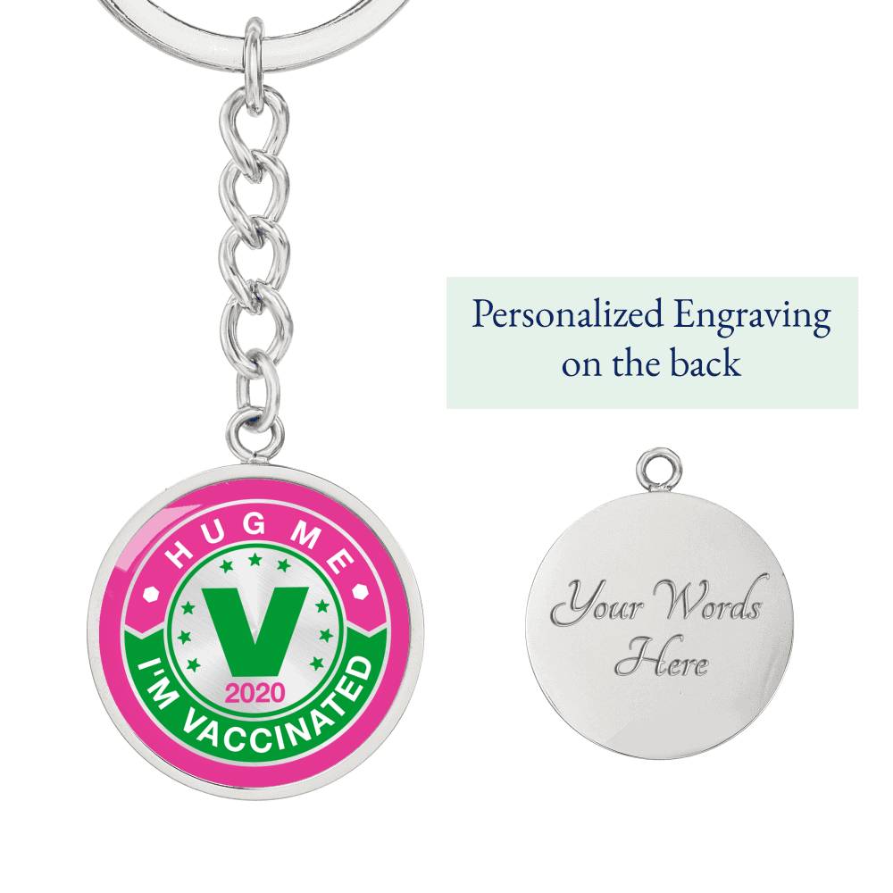 Hug Me . I'm Vaccinated key chain - World Salsa Championships
